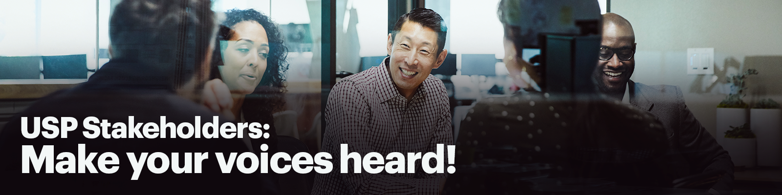 USP Stakeholders: Make your voices heard!
