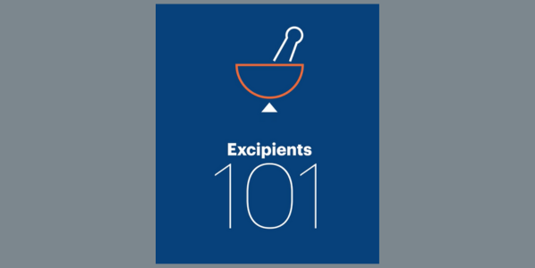 Excipients 101: An introduction to Excipients